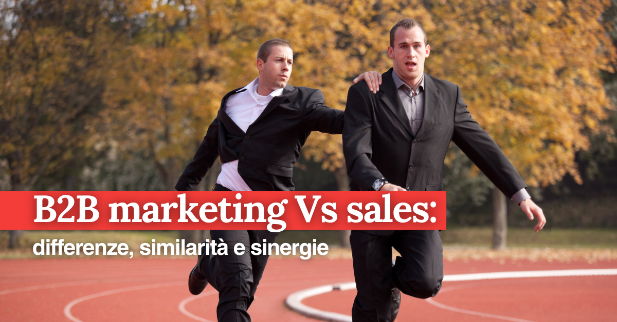 foto B2B Marketing vs Sales: differenze, similarità e sinergie