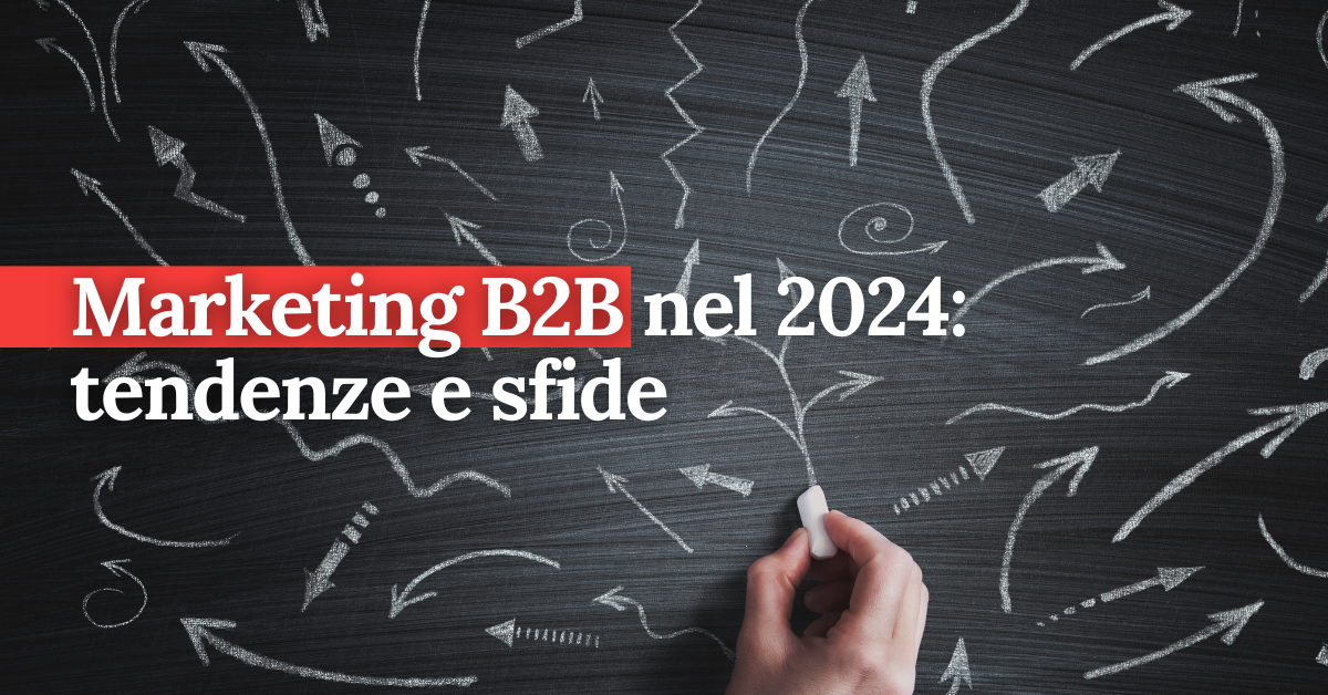 foto Marketing B2B nel 2024: tendenze e sfide