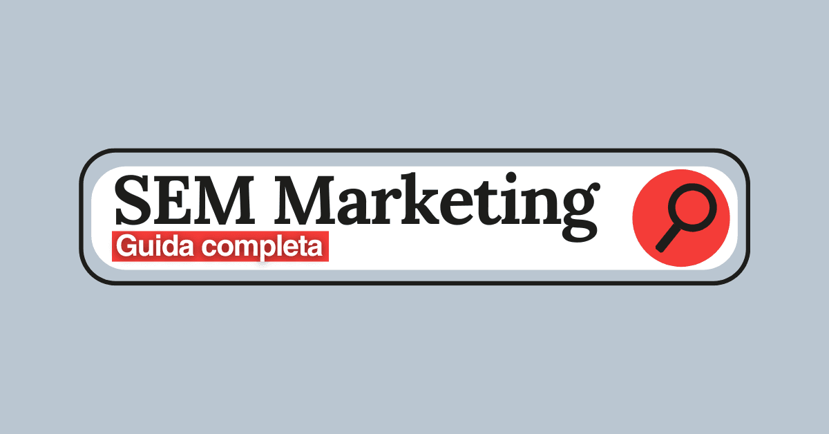 foto SEM marketing: guida completa per dominare i motori di ricerca