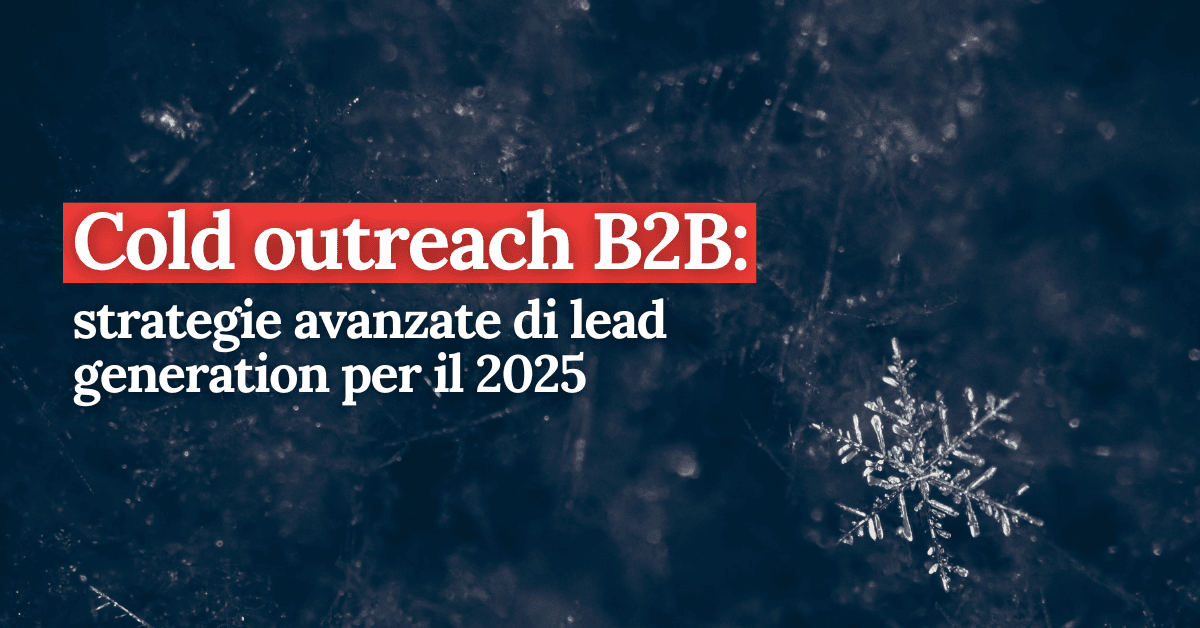 foto Cold outreach B2B: strategie avanzate di lead generation per il 2025